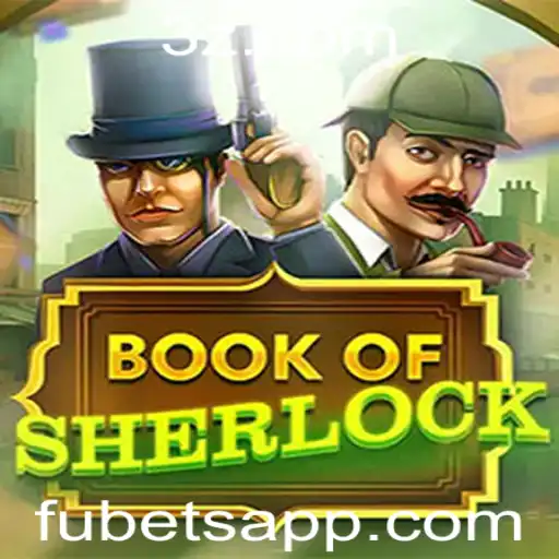 Desvendando o Mistério: Aventura e Estratégia no Jogo BookOfSherlock